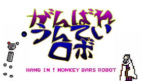 HANG IN ! MONKEY BARS ROBOT