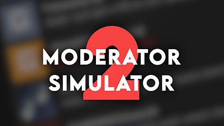 Moderator Simulator 2 Game