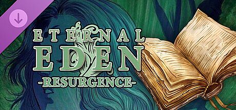 Eternal Eden Resurgence Complete Guide
