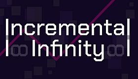 Incremental Infinity