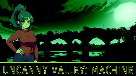 Uncanny Valley: Machine Game