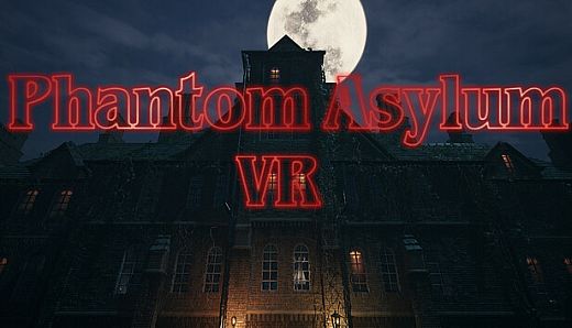 Phantom Asylum VR