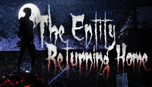The Entity: Returning Home