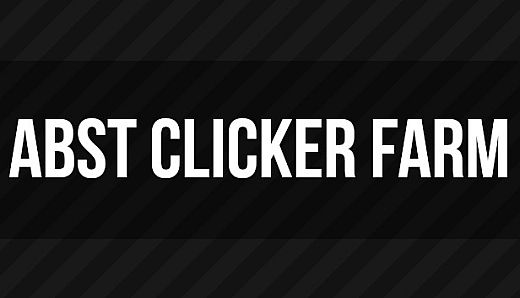 Abst Clicker Farm