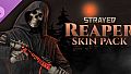 Strayed - Reaper Skin Pack