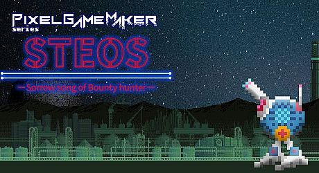 Pixel Game Maker Series STEOS -Sorrow song of Bounty hunter- Game