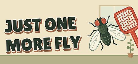 Just One More Fly Game