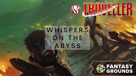 Fantasy Grounds - Traveller - Whispers on the Abyss DLC
