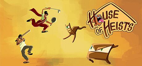 House of Heists