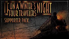 If On A Winter's Night, Four Travelers - Supporter Pack