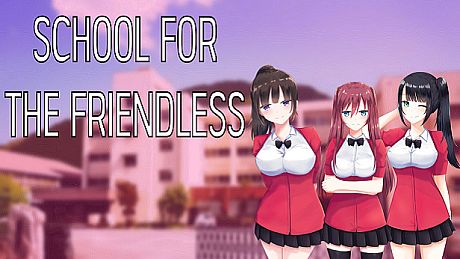 School For The Friendless Game