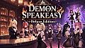 Demon Speakeasy Deluxe Edition