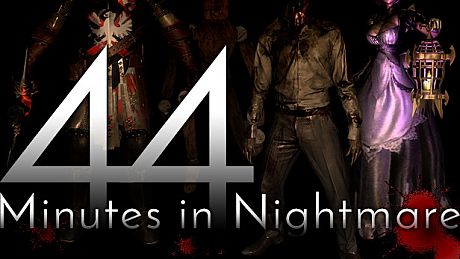 44 Minutes in Nightmare Game