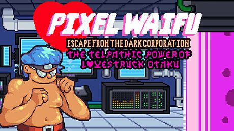 Pixel Waifu: Escape from the dark corporation. The telepathic power of a lovestruck otaku Game