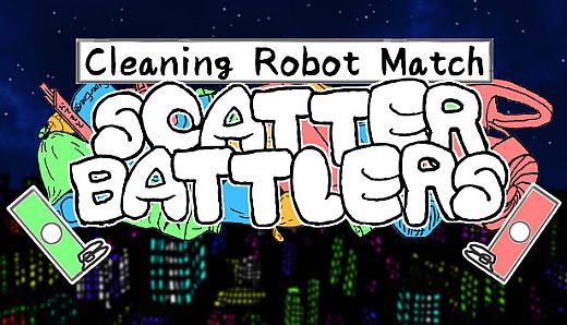 Cleaning Robot Match "Scatter Battlers"