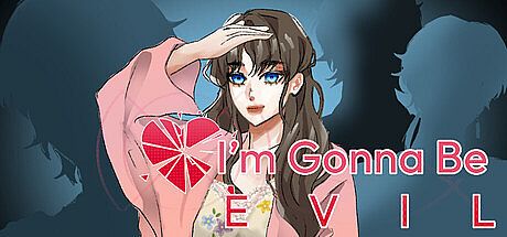 Im Gonna Be Evil Game