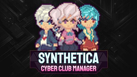Synthetica: Cyber Club Manager Game