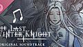 The Last Winter Knight Soundtrack