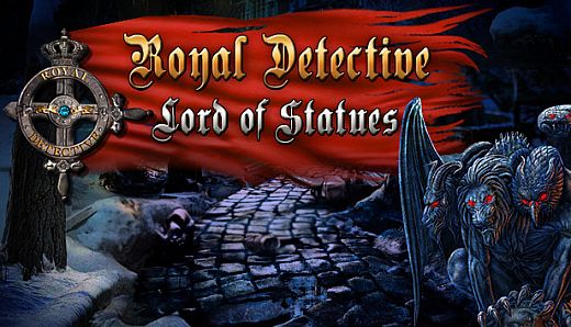 Royal Detective: The Lord of Statues Collector's Edition