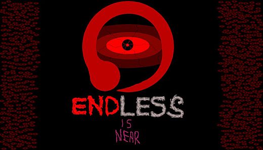 Endless Is Near