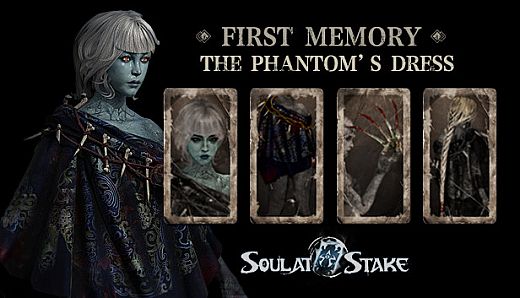 Soul at Stake - "First Memory" The Phantom's Dress