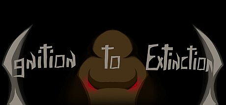 Ignition to Extinction