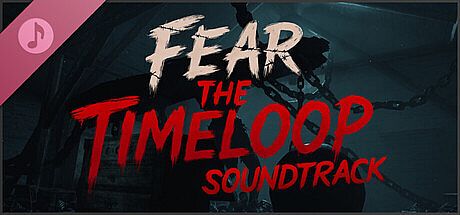 Fear the Timeloop - Soundtrack DLC