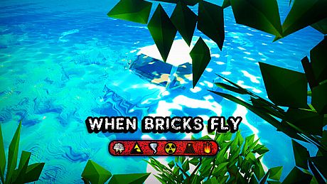 When Bricks Fly Game