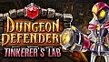 Dungeon Defenders - The Tinkerer's Lab Mission Pack