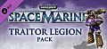 Warhammer 40,000: Space Marine - Traitor Legions Pack