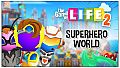 The Game of Life 2 - Superhero World