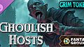 Fantasy Grounds - Grim Tokens - Ghoulish Hosts