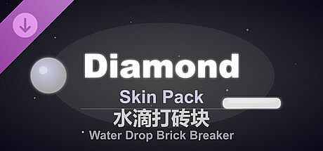 Water Drop Brick Breaker - Diamond Skin Pack DLC