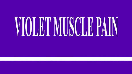 Violet Muscle Pain Game