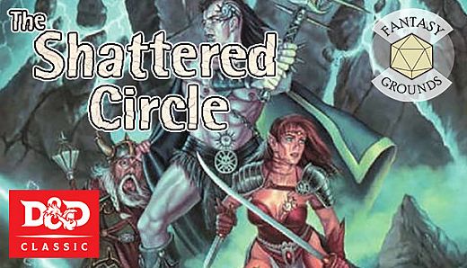 Fantasy Grounds - The Shattered Circle (2E)