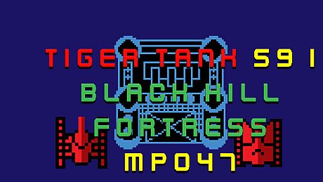 Tiger Tank 59 Ⅰ Black Hill Fortress MP047 DLC