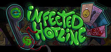 INFECTED HOTLINE