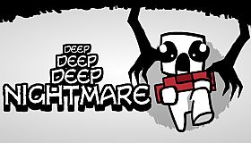 Deep Deep Deep Nightmare