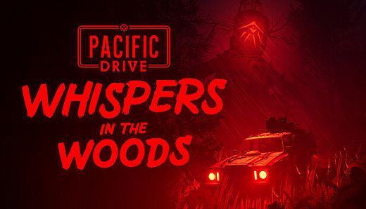 Pacific Drive: Whispers in the Woods