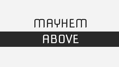 Mayhem Above Game