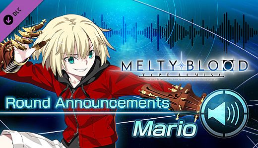 MELTY BLOOD: TYPE LUMINA - Mario Round Announcements