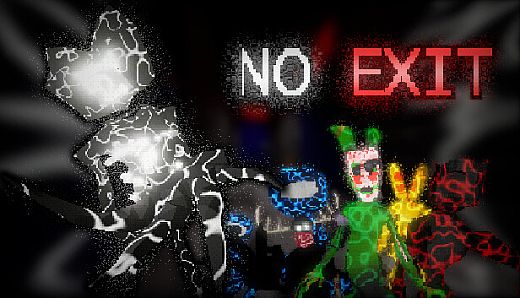 NO EXIT