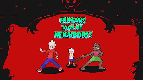 Humans Took My Neighbors! Game