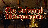 The Infernal Masquerade für PC kaufen