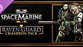 Warhammer 40,000: Space Marine 2 - Raven Guard Champion Pack