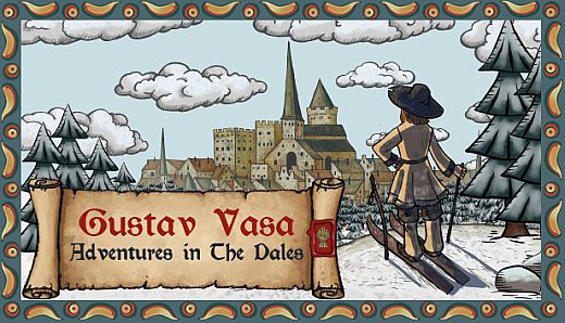 Gustav Vasa: Adventures in the Dales
