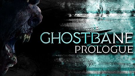 Ghostbane: Prologue Game