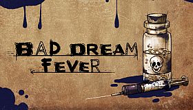 Bad Dream: Fever