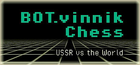 BOT.vinnik Chess: USSR vs the World