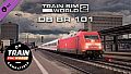 Train Sim World: DB BR 101 Loco Add-On - TSW2 & TSW3 compatible